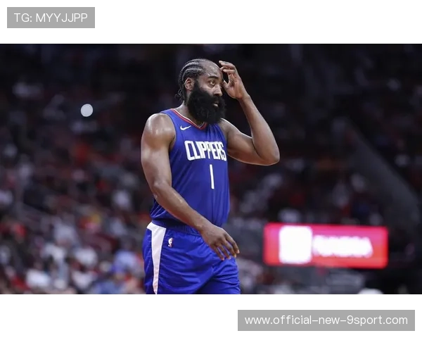 联盟多队紧盯哈登动向欲在截止日前完成抢签